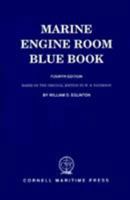 Marine Engine Room Blue Book: Based on the Original Edition by William B. Paterson 0870333151 Book Cover