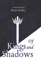 Of Kings and Shadows: Of Kings and Shadows (The Ghost of Alarya) B0GQ32JN7M Book Cover