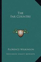 The Far Country 1162794089 Book Cover