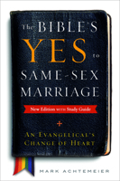 The Bible's Yes to Same-Sex Marriage: An Evangelical's Change of Heart 0664239900 Book Cover