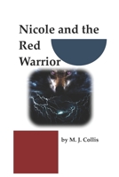 Nicole and the Red Warrior B0BJTVH3TX Book Cover