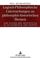 Logisch-Philosophische Untersuchungen Zu Philosophie-Historischen Themen: Von Platon Und Aristoteles Zu Wittgenstein Und Popper 3631494149 Book Cover