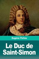 Le Duc de Saint-Simon 172641339X Book Cover