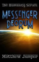 Messenger Deorum (Book 1) 1492776556 Book Cover