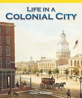 Life in a Colonial City 1435801652 Book Cover