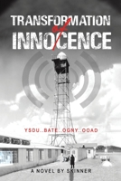 Transformation of Innocence 1647504333 Book Cover