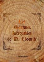 Les Aventures Incroyables de M. Chouette 0244380724 Book Cover