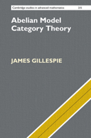 Abelian Model Category Theory (Cambridge Studies in Advanced Mathematics) 100944946X Book Cover