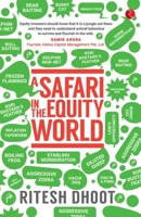 A Safari in the Equity World: Applying Animal Kingdom Strategies to the Investment World 9353337054 Book Cover
