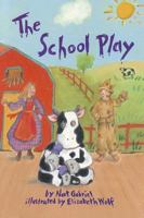 The School Play 0673625451 Book Cover