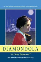 Diamondola: A Little Diamond 1479607614 Book Cover