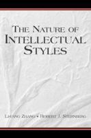 The Nature of Intellectual Styles (Educational Psychology) (Educational Psychology Series) 0805852883 Book Cover