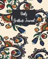 Daily Gratitude Journal : Weekly Prayer Notebook for Happier Adults and Teens, Positive Attitude Diary for Personal Growth and Reflection, Blank Fill in Guide Thankfulness Notepad 1672167809 Book Cover