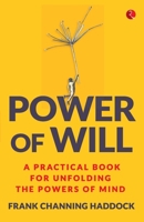 Power of Will 0912576170 Book Cover