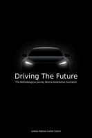 Driving The Future: The Methodological Journey Behind Automotive Innovation B0DQ1LMNJH Book Cover