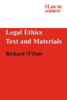 Legal Ethics: Text and Materials 0521606004 Book Cover