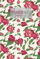 Notizbuch Garten Muster Pattern Pflanzen Blumen Pflanze Flower Blüte Grün Rot Rose Rosen: • 111 Seiten  • EXTRA Kalender 2020 •  Einzigartig •  Dot ... • Geschenk • Geschenkidee (German Edition) 1671032896 Book Cover