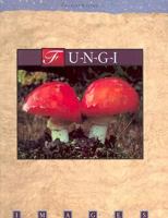 Fungi (Images) 0886825938 Book Cover