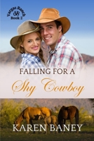 Falling for a Shy Cowboy: A Secret Crush Single Mom Christian Cowboy Romance (Vargas Ranch Book 2) 1960217100 Book Cover