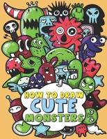 How to Draw Cute Monsters: 101 drawing book for kids 1671812948 Book Cover