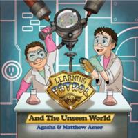 Learning Patrol and the Unseen World (Learning Patrol - Human Anatomy) B0DZ5Y975W Book Cover