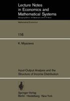 Input-Output Analysis and the Structure of Income Distribution 3540076131 Book Cover