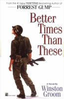 Better Times Than These 0425040984 Book Cover