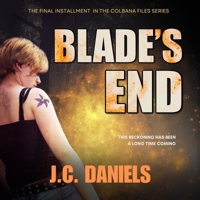Blade's End: Colbana Files, Book 8 B0GJFWH97C Book Cover