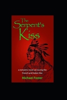 The Serpent's Kiss 197356436X Book Cover