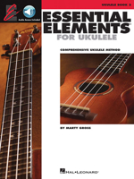 Essential Elements Ukulele Method - Book 2 (The Ukulele Ensemble Series) 1480395986 Book Cover