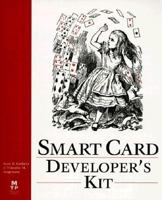 Smart Card Developer's Kit 1578700272 Book Cover