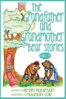 The Grandfather and Grandmother Bear Stories 1629671169 Book Cover