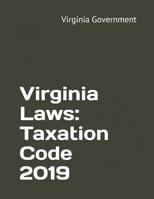 Virginia Laws: Taxation Code 2019 1092349766 Book Cover