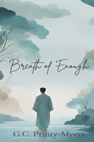 Breath of Enough B0DYT5VDJJ Book Cover
