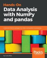 Hands-On Data Analysis with Numpy and Pandas 1789530792 Book Cover