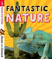 Read with Oxford: Stage 3: Non-fiction: Fantastic Nature 0192769693 Book Cover