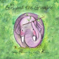 Gus and the Grumble 0993488307 Book Cover