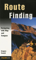 Route Finding: Navigating with Map and Compass 1560448202 Book Cover