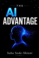 THE AI ADVANTAGE B0HGLBH777 Book Cover