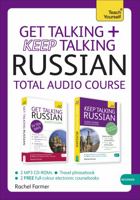 Get Talking + Keep Talking Russian Total Audio Course: Beginner 1444185543 Book Cover
