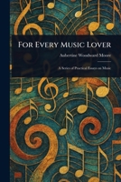 For Every Music Lover 1022954504 Book Cover