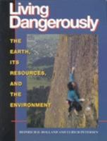 Living Dangerously 0691032661 Book Cover