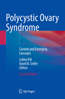 Polycystic Ovary Syndrome: Current and Emerging Concepts 1493952358 Book Cover
