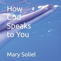 How God Speaks to You 1736231146 Book Cover