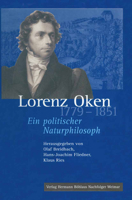 Lorenz Oken (1779 - 1851). Ein politischer Naturphilosoph. 3740011653 Book Cover