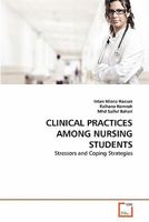 Clinical Practices Among Nursing Students 3639358333 Book Cover