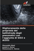 Miglioramento delle proprietà del battistrada degli pneumatici con l'aggiunta di SiO2 e Al2O3 (Italian Edition) 6208199077 Book Cover