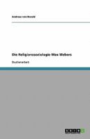 Die Religionssoziologie Max Webers 3638853853 Book Cover