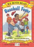 Baseball Fever (We Both Read) 1891327461 Book Cover