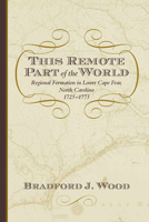 This Remote Part of the World 1570035407 Book Cover